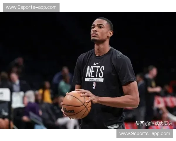 篮网克拉克斯顿策应能力 中锋参与控场的新趋势观察